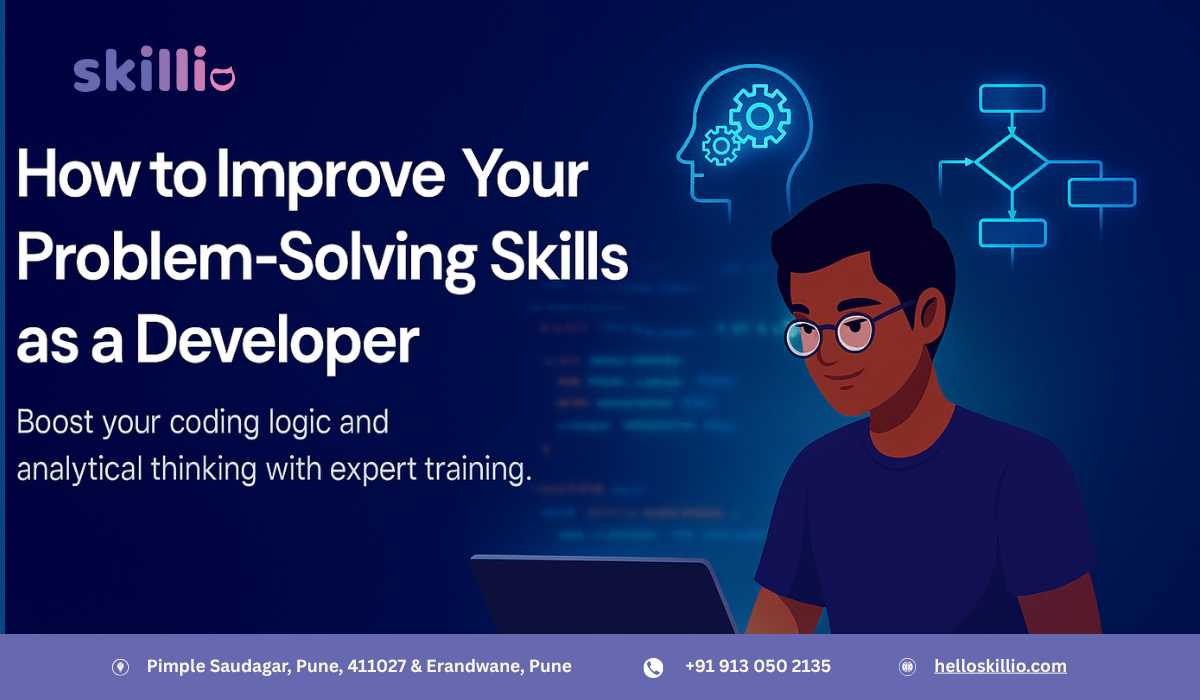 How to Improve Your Problem-Solving Skills as a Developer