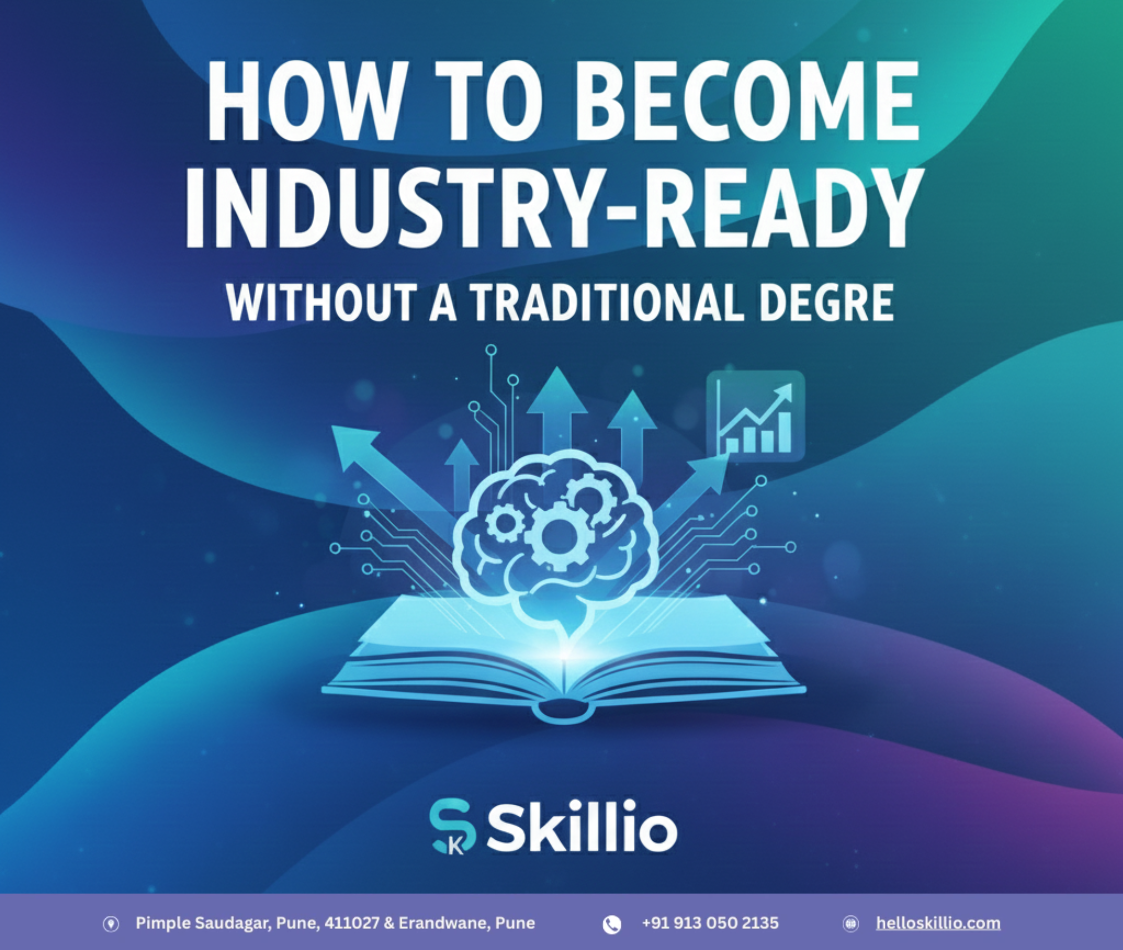How to Become Industry-Ready Without a Traditional Degree